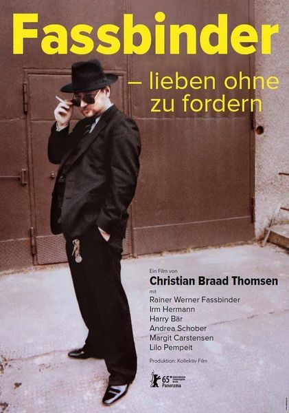 Fassbinder: To Love Without Demands (2015) Christian Braad Thomsen, Rainer Werner Fassbinder, Irm Hermann, Harry Baer