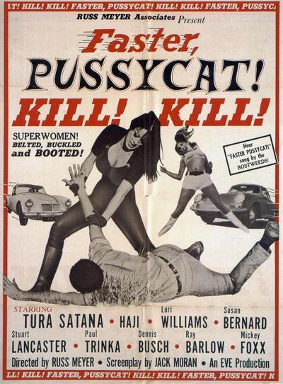 Faster, Pussycat! Kill! Kill! (1965) Russ Meyer, Tura Satana, Haji, Lori Williams