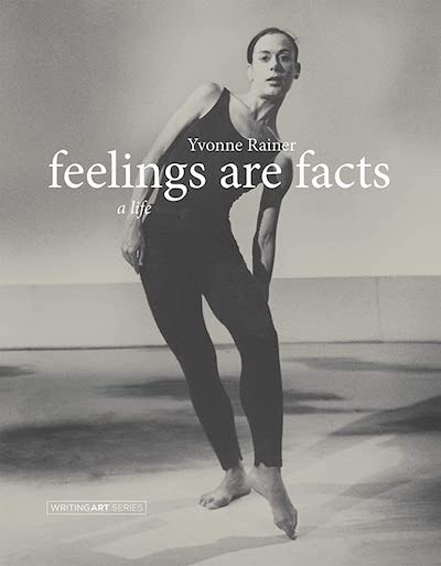 Feelings Are Facts: The Life of Yvonne Rainer (2015) | worldscinema.org