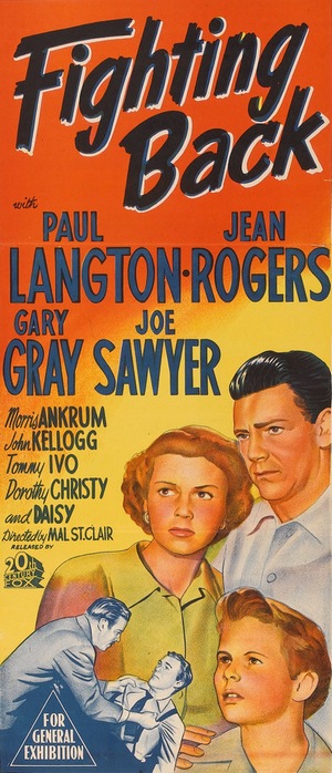 Fighting Back (1948) Malcolm St. Clair, Paul Langton, Jean Rogers, Gary Gray