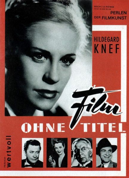 Film Without A Name / Film ohne Titel (1948) Rudolf Jugert, Hans Söhnker, Hildegard Knef, Irene von Meyendorff