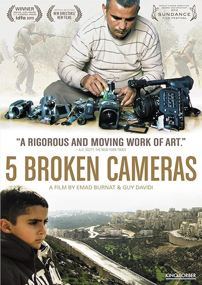 Five Broken Cameras (2011) by Emad Burnat & Guy Davidi