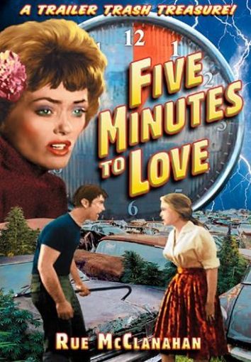 Five Minutes to Love (1963) John Hayes, Rue McClanahan, King Moody, Will Gregory