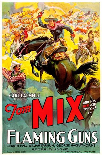 Flaming Guns (1932) Arthur Rosson, Tom Mix