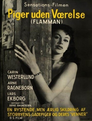Flamman / Girls Without Rooms (1956) Arne Ragneborn
