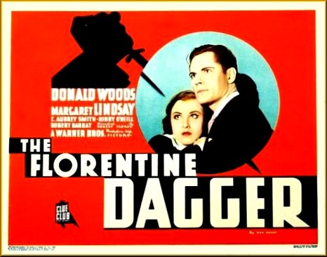 The Florentine Dagger (1935) Robert Florey, Donald Woods, Margaret Lindsay, C. Aubrey Smith