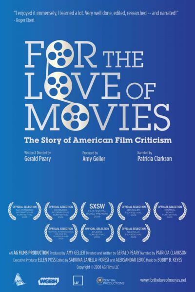 Gerald Peary – For the Love of Movies: The Story of American Film Criticism (2009)