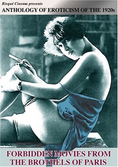 Forbidden Movies from the Brothels of Paris (2004) | Worldscinema.org | Download Movies