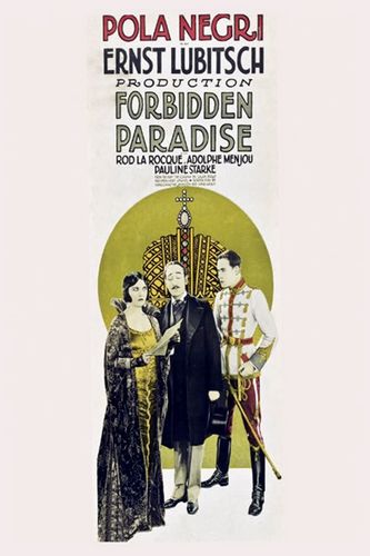 Forbidden Paradise (1924) Ernst Lubitsch, Pola Negri, Adolphe Menjou, Rod La Rocque