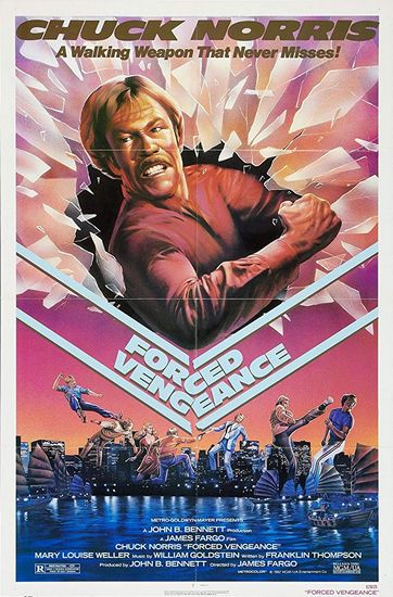 Forced Vengeance (1982) James Fargo, Chuck Norris, Mary Louise Weller, Camila Griggs