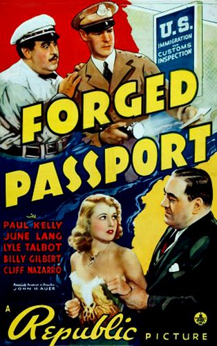 Forged Passport (1939) John H. Auer, Paul Kelly, June Lang, Lyle Talbot