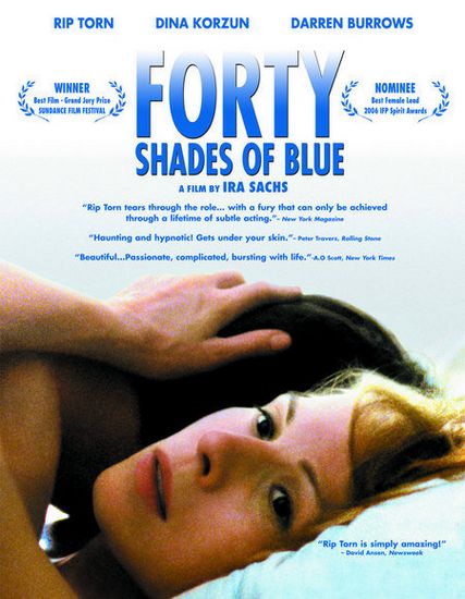 Forty Shades of Blue (2005) Ira Sachs, Dina Korzun, Rip Torn, Darren E. Burrows