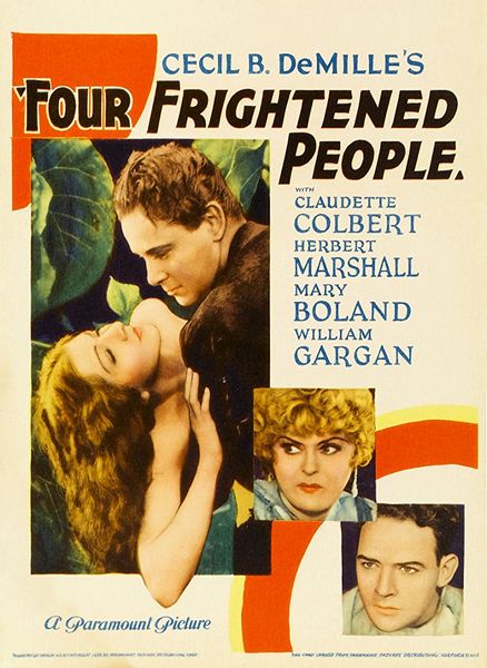 Four Frightened People (1934) Cecil B. DeMille, Claudette Colbert, Herbert Marshall, Mary Boland, Adventure, Drama
