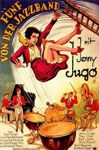 Five from the Jazzband / Fünf von der Jazzband (1932) Erich Engel, Jenny Jugo, Rolf von Goth, Fritz Klippel