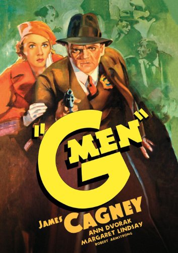 ‘G’ Men (1935) William Keighley, James Cagney, Margaret Lindsay, Ann Dvorak