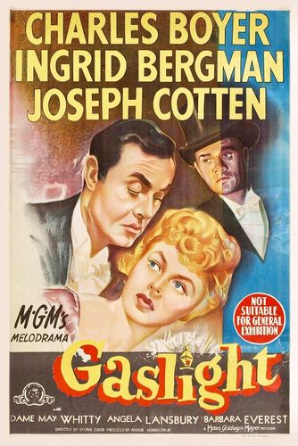Gaslight (1944) George Cukor, Charles Boyer, Ingrid Bergman, Joseph Cotten