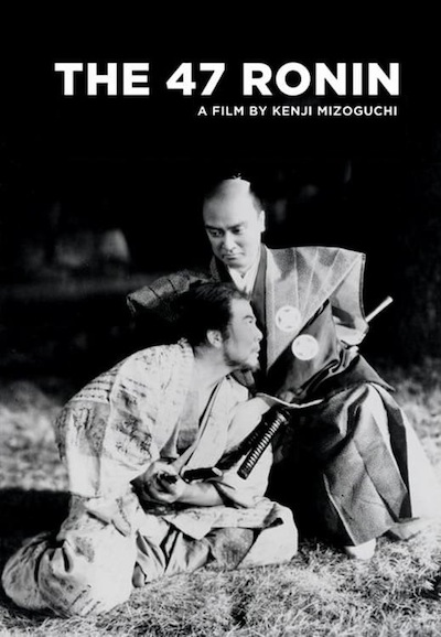Kenji Mizoguchi – Genroku Chûshingura aka The 47 Ronin (1941)