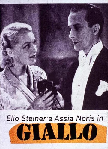 Giallo (1934) Mario Camerini, Assia Noris, Sandro Ruffini, Elio Steiner