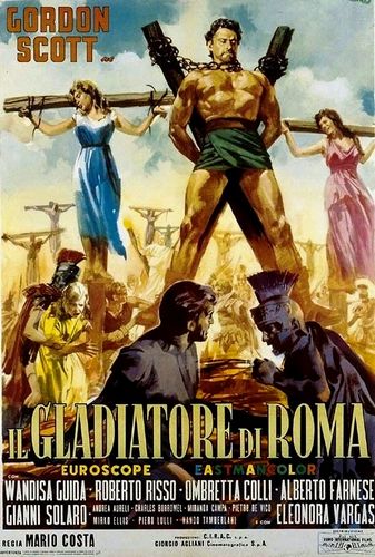 Gladiator of Rome AKA Il gladiatore di Roma (1962) Mario Costa, Gordon Scott, Wandisa Guida, Roberto Risso