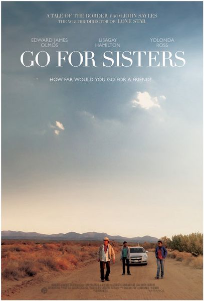 Go for Sisters (2013) John Sayles, LisaGay Hamilton, Yolonda Ross, Edward James Olmos, Crime, Drama, Thriller