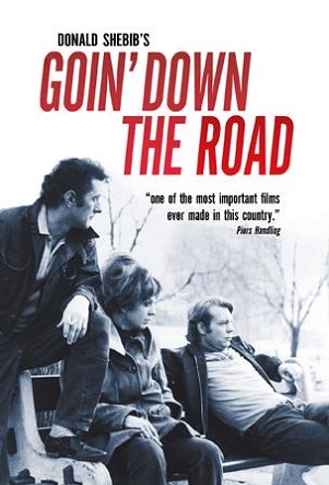 Goin’ Down the Road (1970) Donald Shebib, Doug McGrath, Paul Bradley, Jayne Eastwood