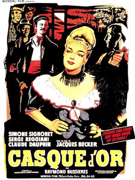 Golden Marie / Casque d’or (1952) Jacques Becker, Simone Signoret, Serge Reggiani, Claude Dauphin