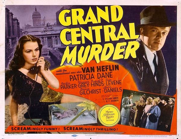 Grand Central Murder (1942) S. Sylvan Simon, Van Heflin, Patricia Dane, Cecilia Parker