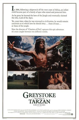 Greystoke: The Legend of Tarzan, Lord of the Apes (1984) Hugh Hudson, Christopher Lambert, Andie MacDowell, Ralph Richardson