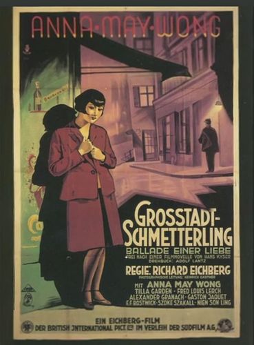 City Butterfly / Großstadtschmetterling (1929) Richard Eichberg, Anna May Wong, Alexander Granach, Nien Soen Ling