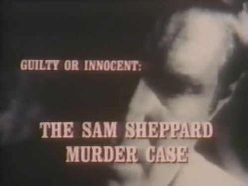 Guilty or Innocent: The Sam Sheppard Murder Case (1975) Robert Michael Lewis, George Peppard, Barnard Hughes, Walter McGinn