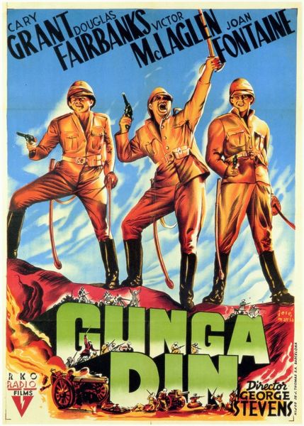 Gunga Din (1939) George Stevens, Cary Grant, Joan Fontaine, Victor McLaglen, Adventure, Comedy, War
