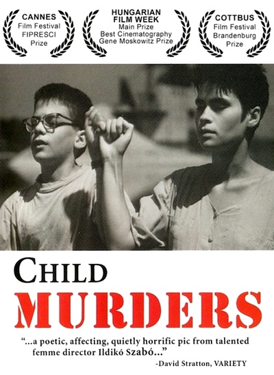 Child Murders (1993) by Ildikó Szabó