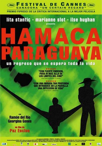 Hamaca paraguaya / Paraguayan Hammock (2006) Paz Encina, Ramon Del Rio, Georgina Genes, Jorge López