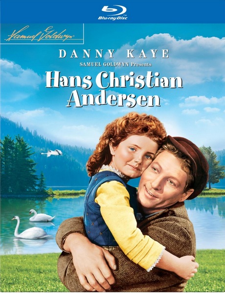 Hans Christian Andersen (1952) Charles Vidor, Danny Kaye, Farley Granger, Zizi Jeanmaire