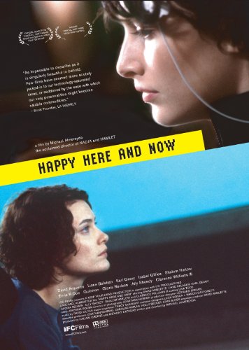 Happy Here and Now (2002) Michael Almereyda, Karl Geary, Shalom Harlow, Clarence Williams III