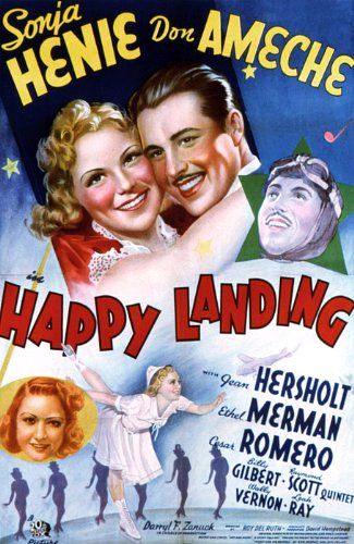 Happy Landing (1938) Roy Del Ruth, Sonja Henie, Don Ameche, Jean Hersholt