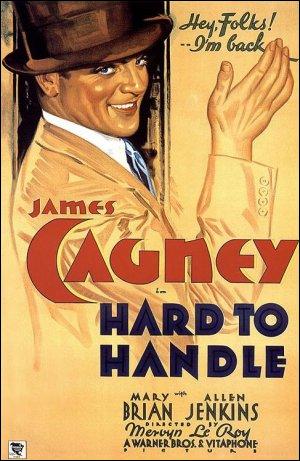 Hard to Handle (1933) Mervyn LeRoy, James Cagney, Mary Brian, Allen Jenkins, Comedy, Romance