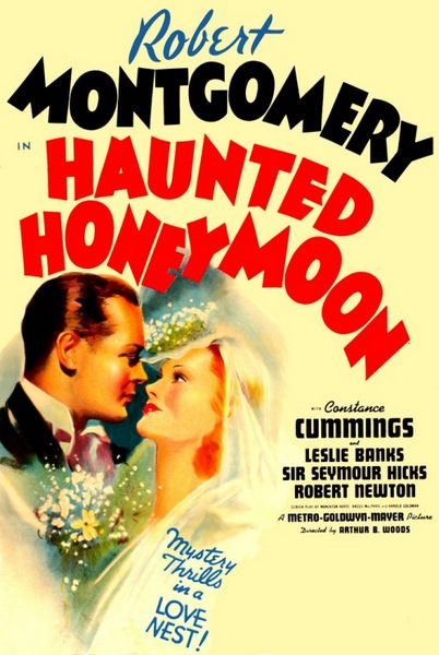 Busman’s Honeymoon (1940) Arthur B. Woods, Richard Thorpe, Robert Montgomery, Constance Cummings, Leslie Banks