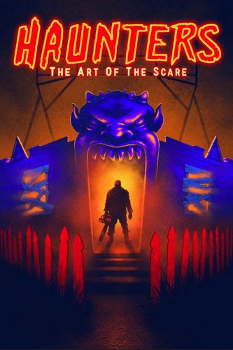 Haunters: The Art of the Scare (2017) Jon Schnitzer, Jason Blum, Slash, McKenzie Westmore