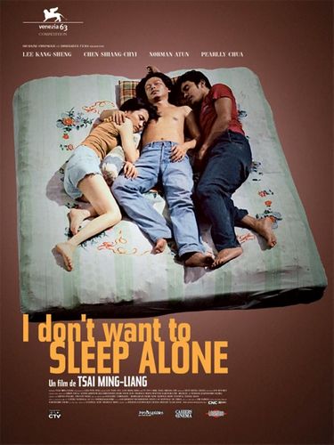 I Don’t Want to Sleep Alone / Hei yan quan (2006) Ming-liang Tsai, Kang-sheng Lee, Shiang-chyi Chen, Norman Atun