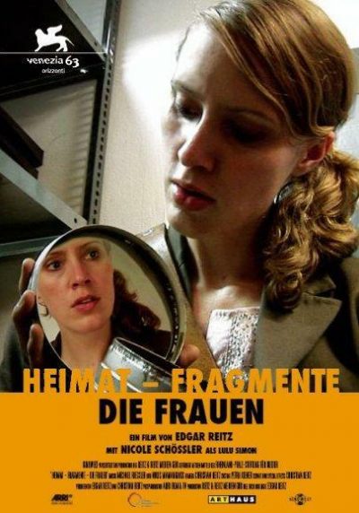 Edgar Reitz – Heimat-Fragmente: Die Frauen (2006)