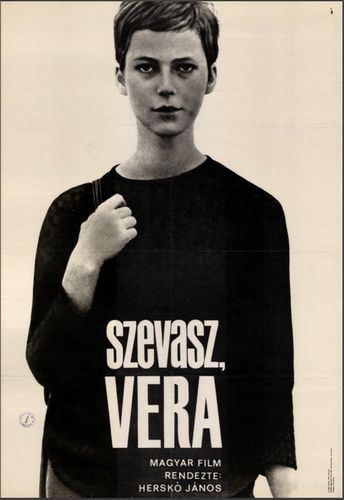 Hello, Vera / Szevasz, Vera (1967) János Herskó, Mária Neményi, Teri Horváth, László Mensáros