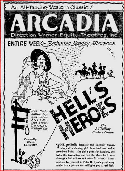 Hell’s Heroes (1929) William Wyler, Charles Bickford, Raymond Hatton, Fred Kohler