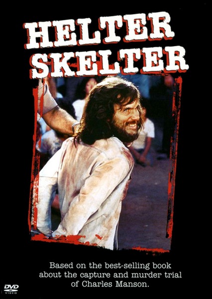 Helter Skelter (1976) Tom Gries, George DiCenzo, Steve Railsback, Nancy Wolfe, Crime, Drama, Thriller
