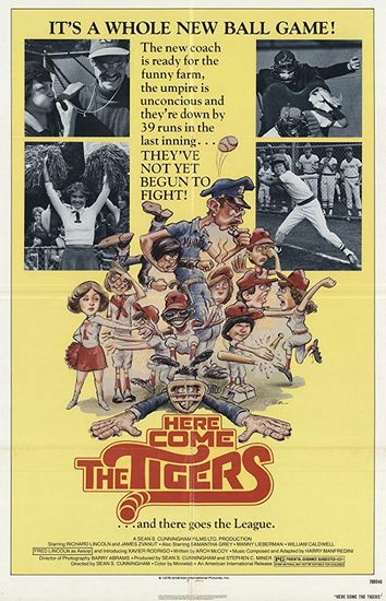 Here Come the Tigers (1978) Sean S. Cunningham, Kathy Bell, Noel Cunningham, Sean P. Griffin