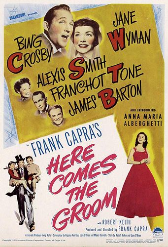 Here Comes the Groom (1951) Frank Capra, Bing Crosby, Jane Wyman, Alexis Smith