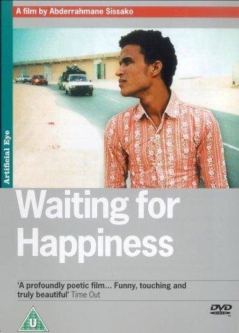 Waiting for Happiness (2002) Sissako, Khatra Ould Abder Kader, Maata Ould Mohamed Abeid, Mohamed Mahmoud Ould Mohamed, Drama, Music