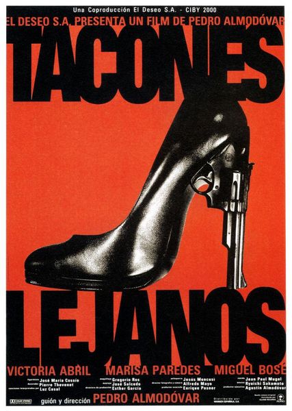 High Heels AKA Tacones lejanos (1991) Pedro Almodóvar, Victoria Abril, Marisa Paredes, Miguel Bosé