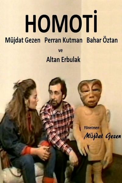 Homoti (1987) Müjdat Gezen, Perran Kutman, Bahar Öztan