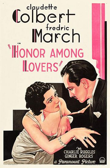 Honor Among Lovers (1931) Dorothy Arzner, Claudette Colbert, Fredric March, Monroe Owsley